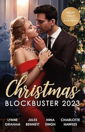 Christmas Blockbuster 2023/A Baby on the Greek's Doorstep/A Texan For Christmas/Christmas with Her Secret Prince/Unwrapping the Neurosurgeon'