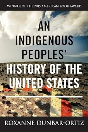 An Indigenous Peoples' History of the United States: 3