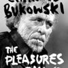 Pleasures of the Damned: Selected Poems 1951-1993
