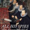 All His Spies: The Secret World of Robert Cecil