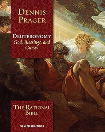 The Rational Bible: Deuteronomy: God, Blessings, and Curses
