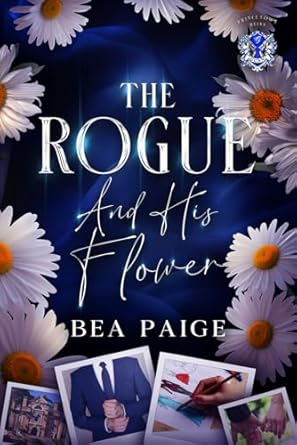 The Rogue And His Flower
