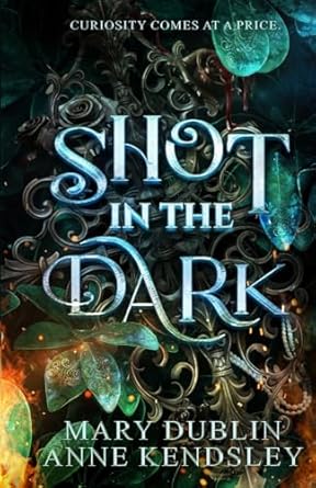 Shot in the Dark: A Spellbinding Enemies-to-Lovers Urban...