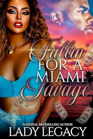 FALLIN' FOR A MIAMI SAVAGE