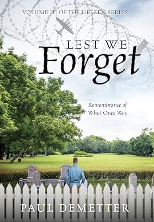 Lest We Forget: Remembrance of What Once Was