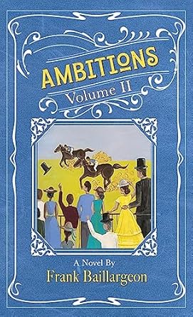 Ambitions: Volume II: Volume II