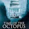 Time of the Octopus: Based on the true story of whistleblower Edward Snowden