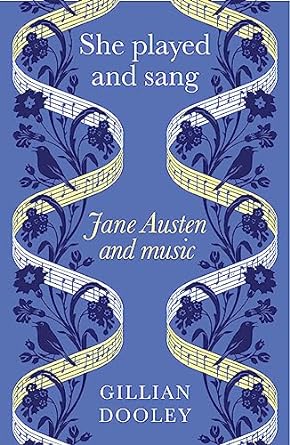 She played and sang: Jane Austen and music