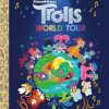 LGB Trolls World Tour Little Golden Book (DreamWorks Trolls World Tour)