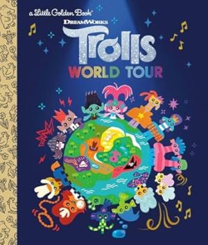 LGB Trolls World Tour Little Golden Book (DreamWorks Trolls World Tour)
