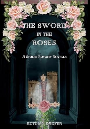 The Sword in the Roses