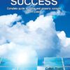 Solar Success: The complete guide to home and property solar systems: Homes Cabins RVs