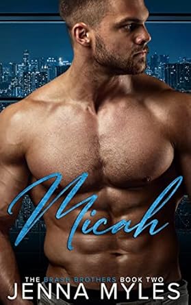 Micah: A Brash Brothers Billionaire Romance: A Brash Brothers Romance: 2