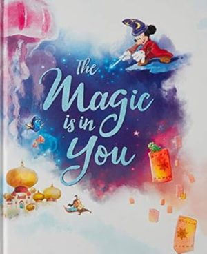 The Magic is in you (Disney)