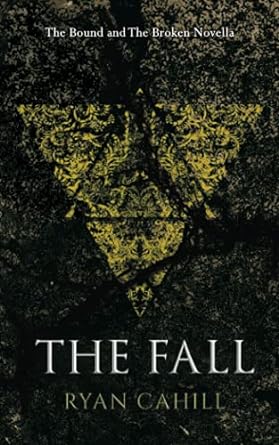 The Fall: An Epic Fantasy Adventure: 0.5