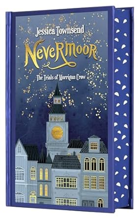 Nevermoor: The Trials of Morrigan Crow: Nevermoor 1