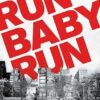 Run Baby Run