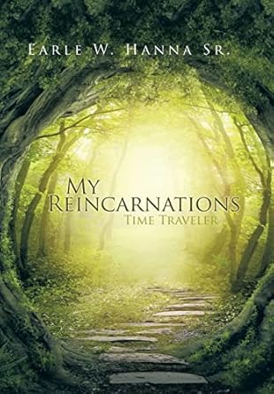 MY REINCARNATIONS: Time Traveler