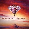 Rough Cut: Diamonds To Die For: 1