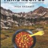 The Hungry Spork Trail Recipes: Quick Gourmet Meals for the Backcountry