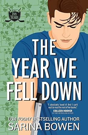 The Year We Fell Down: A Hockey Romance: 1