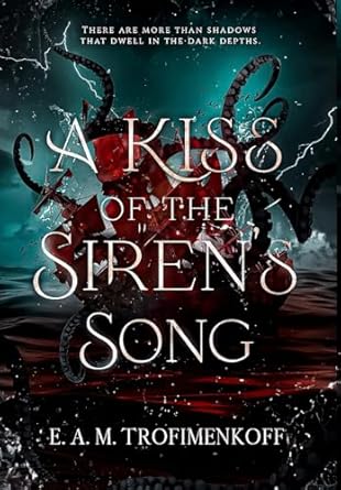 A Kiss of the Siren's Song
