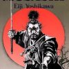 Musashi: An Epic Novel of the Samurai Era