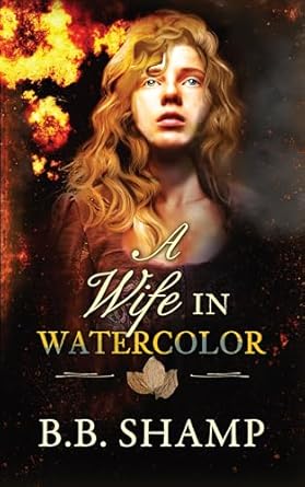 A Wife in Watercolor