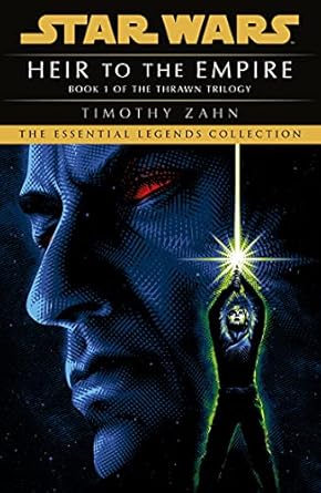 Star Wars: Heir to the Empire: (Thrawn Trilogy, Book 1)