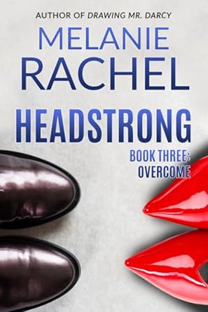 Headstrong: Book Three: Overcome