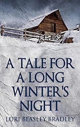 A Tale For A Long Winter’s Night