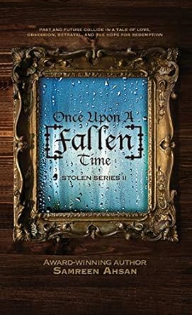 Once Upon A [Fallen] Time: [Stolen] Series II (2)