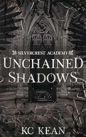 Unchained Shadows