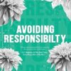 Avoiding Responsibility (Special Edition Hardcover) (2)