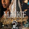 Malice Matrimony 2: An African American Romance