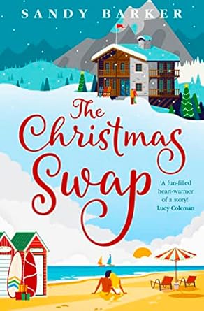 The Christmas Swap: A wonderfully festive Christmas romance for fans of The Holiday: Book 1