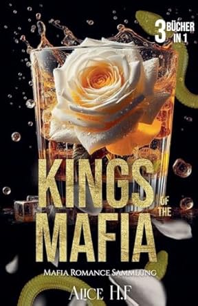 Kings of the Mafia: Mafia Romance Sammlung