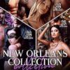 New Orleans Collection: A Reverse Harem Collection