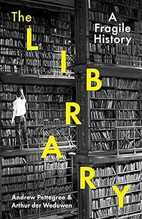 Library: A Fragile History