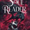 Arcane Souls World: Soul Reader Complete Series