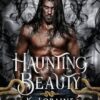 Haunting Beauty