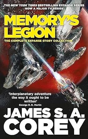 Memory's Legion: The Complete Expanse Story Collection