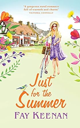 Just for the Summer: Escape to the country for the perfect romantic read
