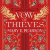 Vow Of Thieves: The Sensational Young Adult Fantasy From A New York Times Bestselling Author