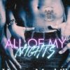 All of My Nights: Vengeful Sons Motorcycle Club Book One
