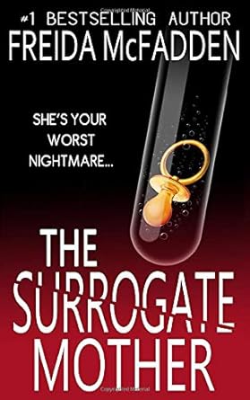 The Surrogate Mother: An addictive psychological thriller you won't be able to put down