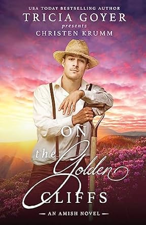 On the Golden Cliffs: A Big Sky Amish Novel: 2