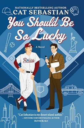 You Should Be So Lucky: A Novel