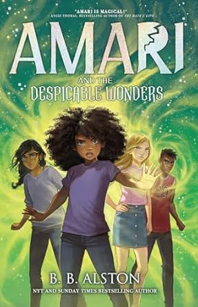 Amari and the Despicable Wonders: Amari #3 (Volume 3)