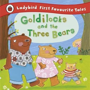 Goldilocks And The Three Bears